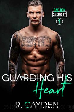 Guarding His Heart by R. Cayden