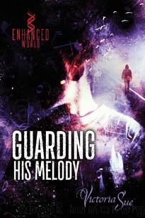 Guarding His Melody by Victoria Sue