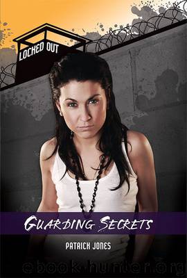 Guarding Secrets (Locked Out) by Patrick Jones