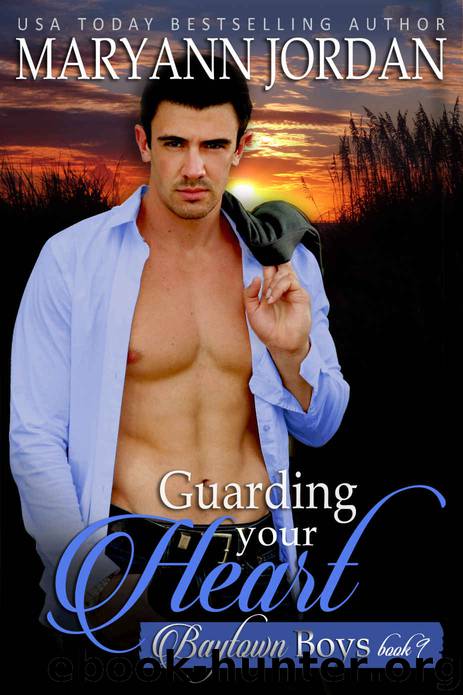 Guarding Your Heart: Baytown Boys by Jordan Maryann