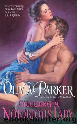 Guarding a Notorious Lady by Olivia Parker