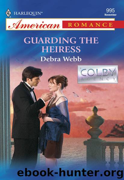 Guarding the Heiress by Debra Webb