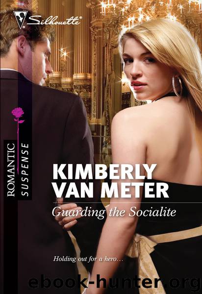 Guarding the Socialite by Kimberly Van Meter