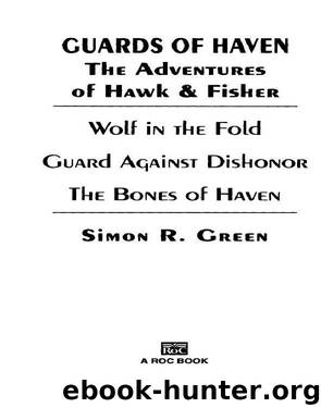 Guards of Haven by Simon R. Green