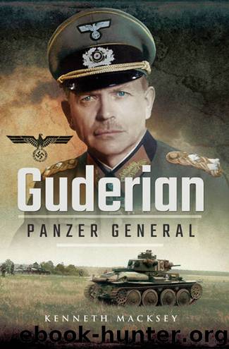Guderian: Panzer General by Macksey Kenneth