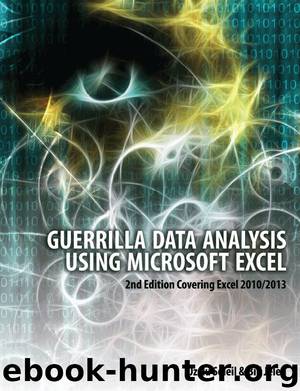 Guerilla Data Analysis Using Microsoft Excel by Oz du Soleil