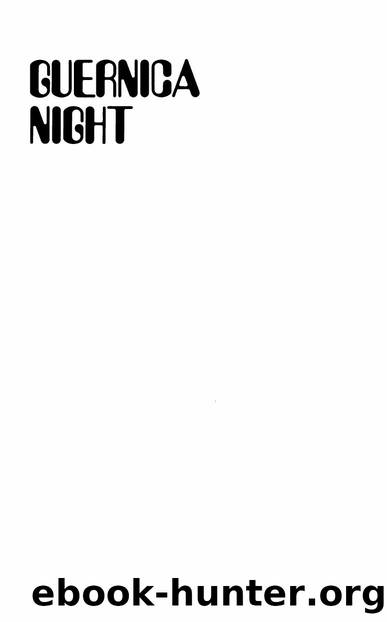 Guernica night : a science fiction masterwork by Malzberg Barry N