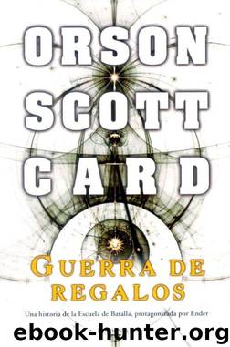 Guerra de regalos by Orson Scott Card