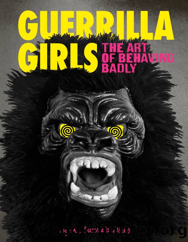 Guerrilla Girls by Guerrilla Girls