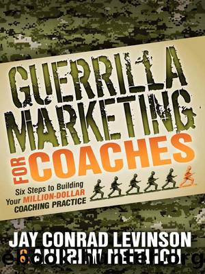 Guerrilla Marketing for Coaches by Jay Conrad Levinson