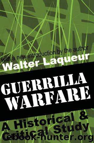 Guerrilla Warfare by Laqueur Walter; Laqueur Walter;