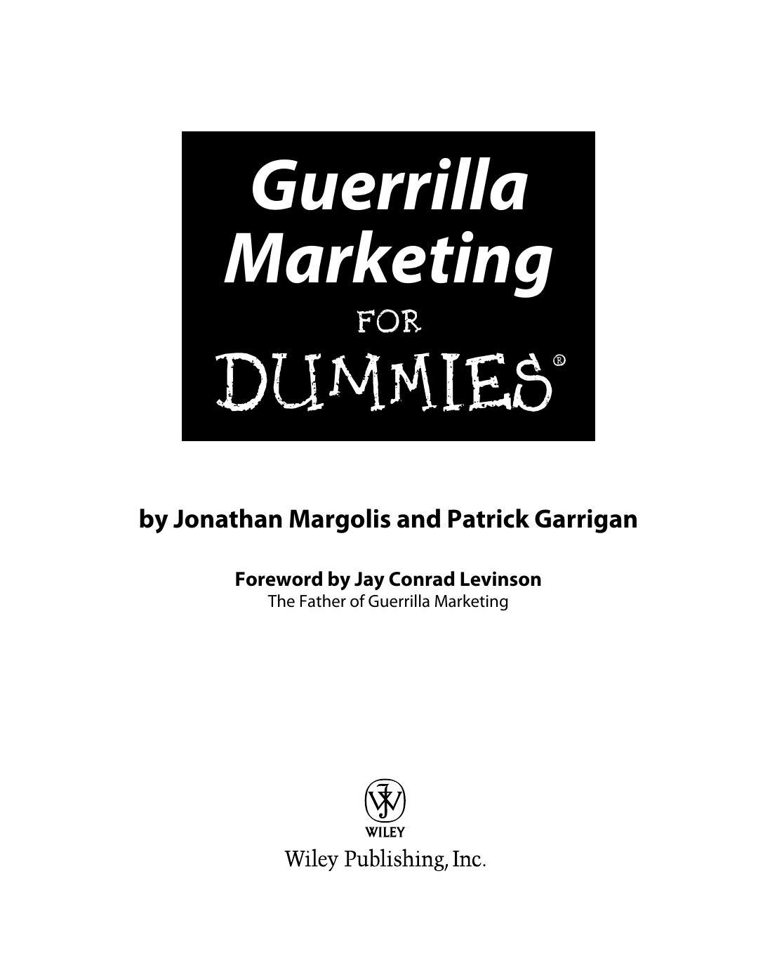 Guerrilla marketing for dummies by Jonathan Margolis; Patrick Garrigan