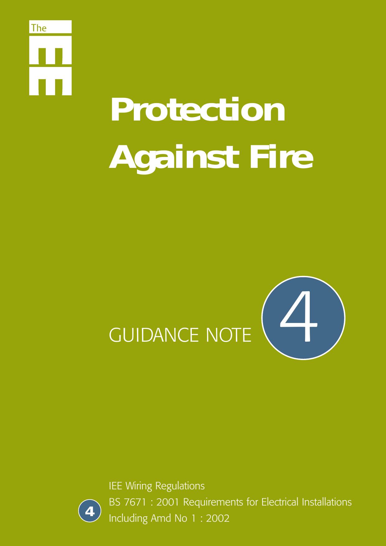 Guidance Note 4: Protection Against Fire (IEE Guidence Notes) (No 4) by Institution of Electrical Engineers