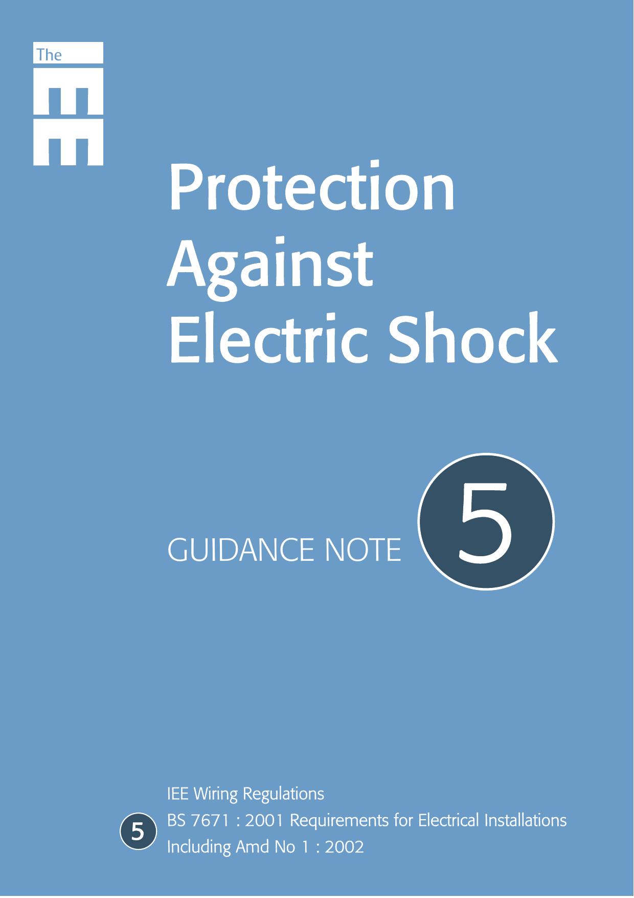Guidance Note 5: Protection Against Electric Shock (IEE Guidence Notes) (No. 5) by Institution of