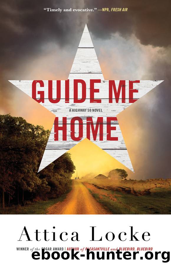 Guide Me Home by Attica Locke