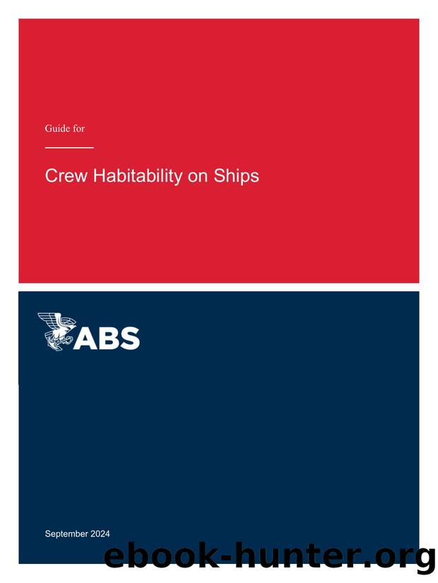 Guide for Crew Habitability on Ships by American Bureau of Shipping