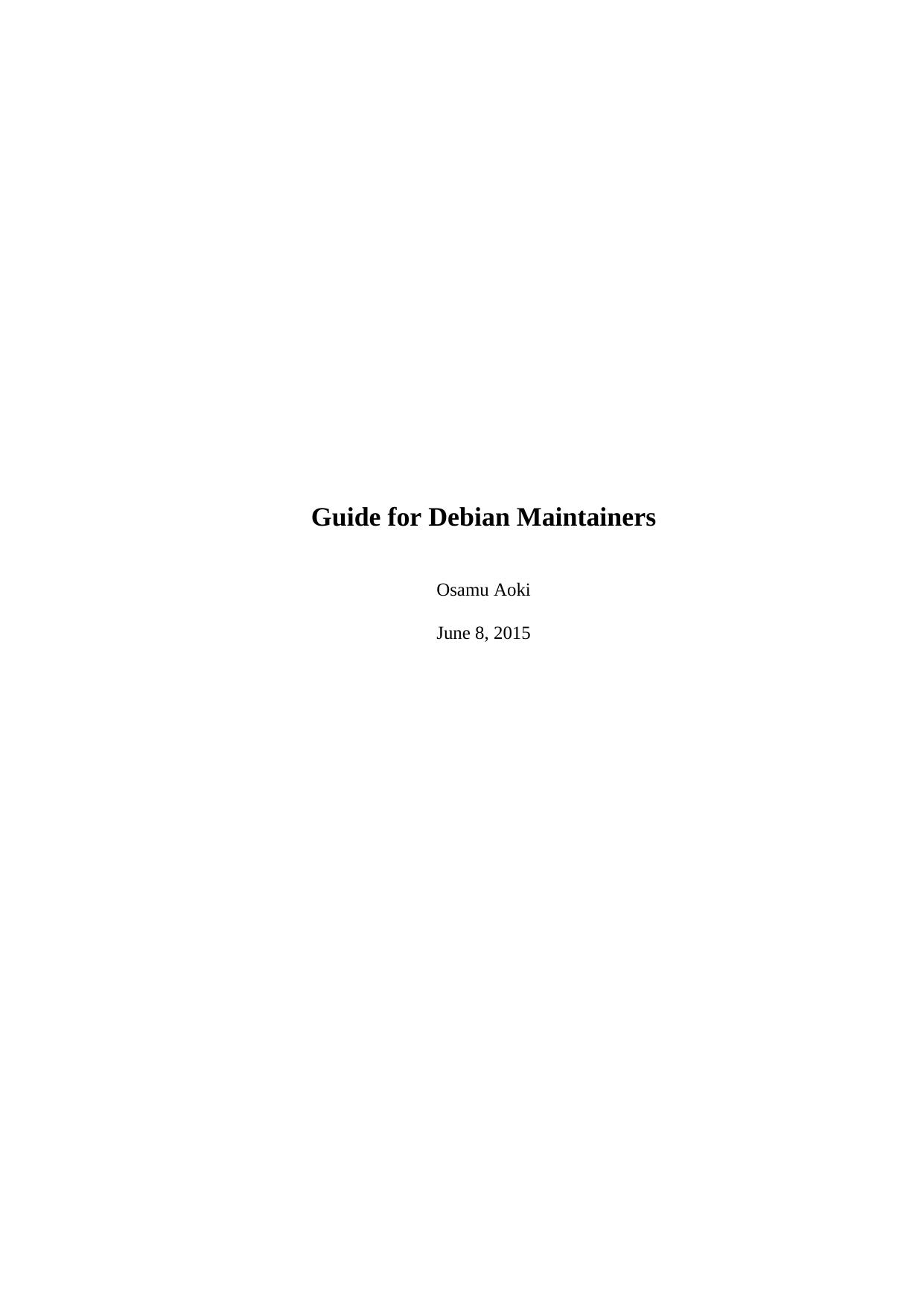 Guide for Debian maintainers by Osama Aoki
