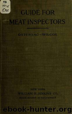 Guide for meat inspectors by Ostertag Robert von 1864-
