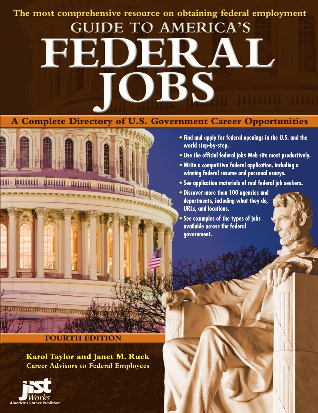 Guide to America's Federal Jobs: A Complete Directory of U.S. Government Career Opportunities by Karol Taylor Janet M. Ruck
