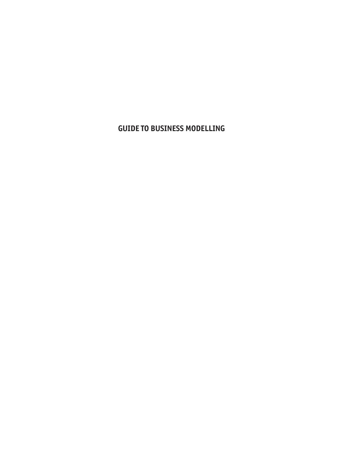 Guide to Business Modelling, by John Tennent Graham Friend