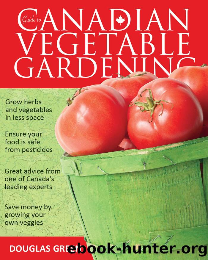 Guide to Canadian Vegetable Gardening by Douglas Green