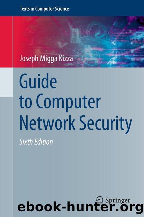 Guide to Computer Network Security by Orit Hazzan & Frank Maurer & Joseph Migga Kizza