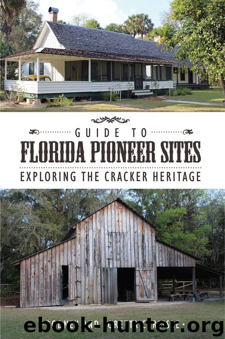 Guide to Florida Pioneer Sites by Rodney Carlisle