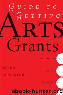 Guide to Getting Arts Grants by Ellen Liberatori