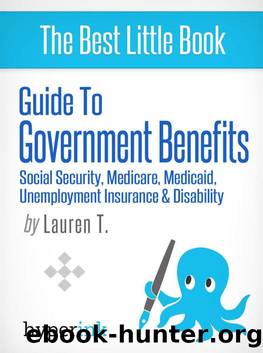 Guide to Government Benefits by Lauren T