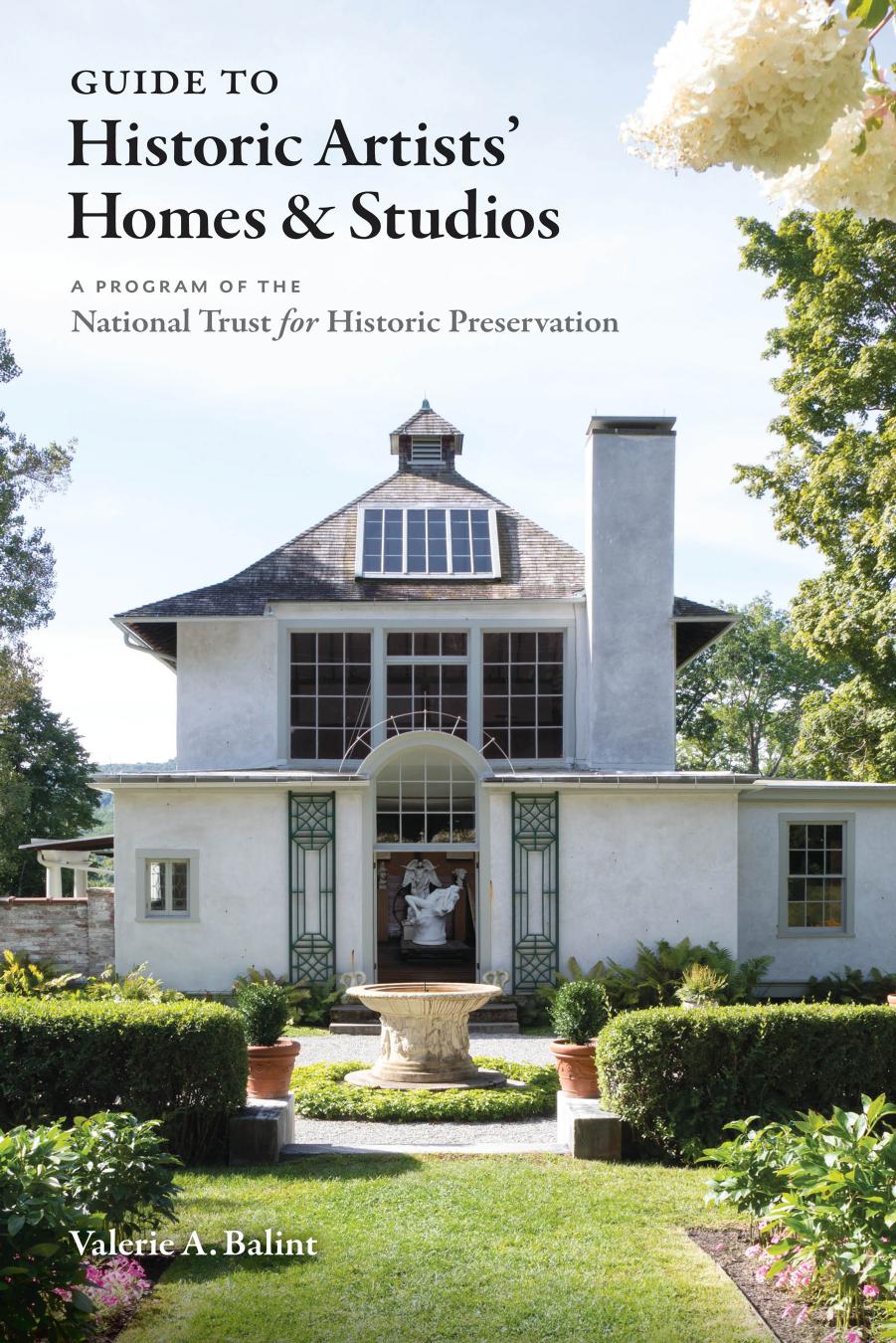 Guide to Historic Artists' Home and Studios by Valerie Balint