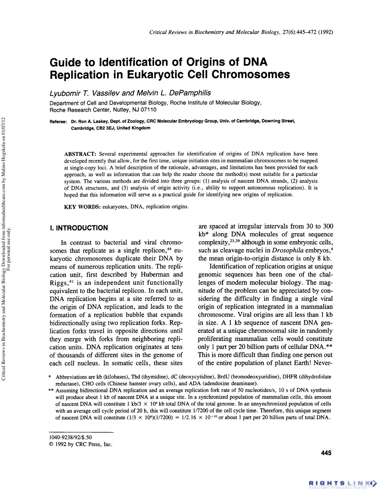 Guide to Identification of Origins of DNA Replication in Eukaryotic Cell Chromosomes by Lyubomir T. Vassilev & Melvin L. Depamphilis