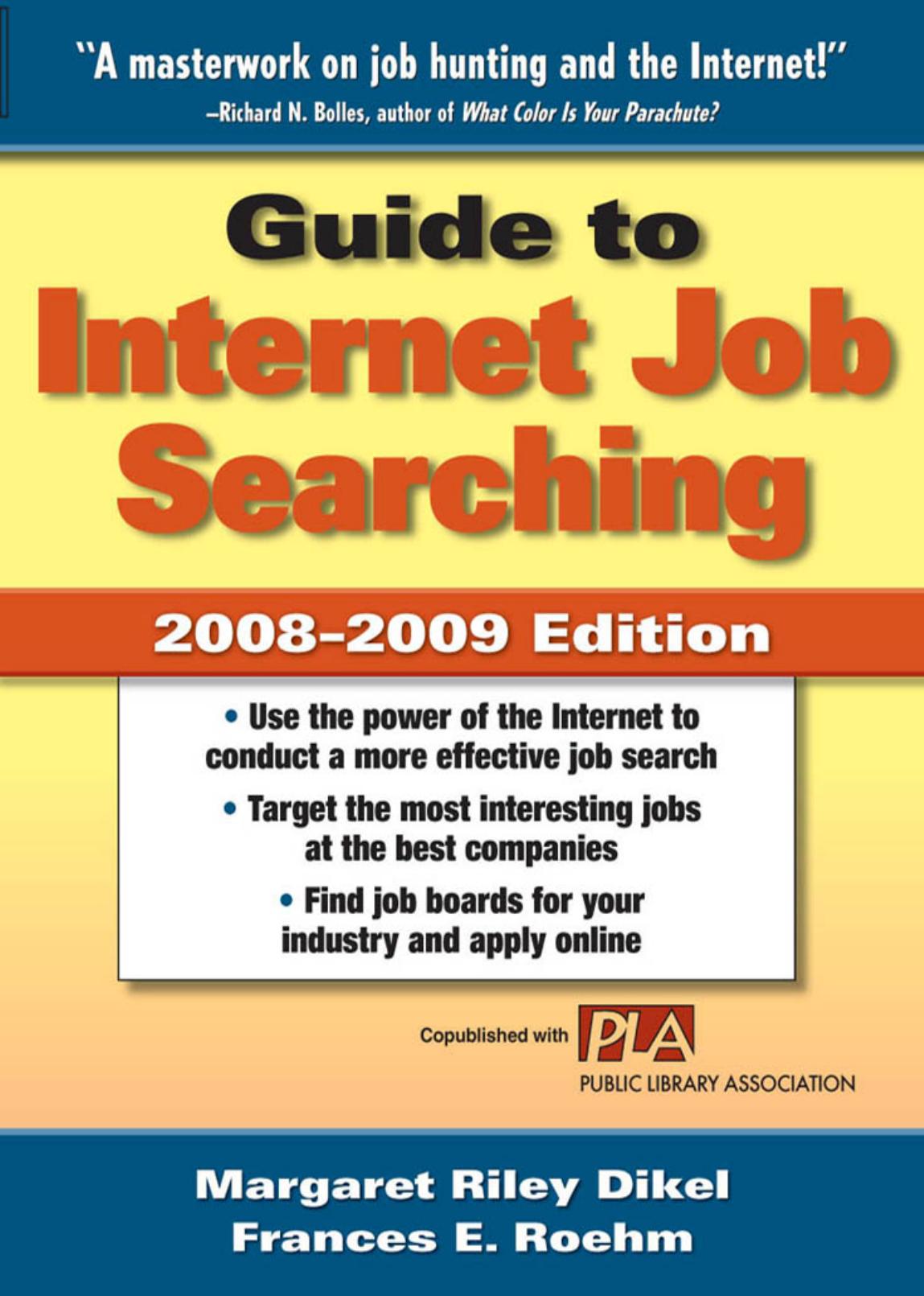 Guide to Internet Job Searching 2008-2009 by Margaret Dikel