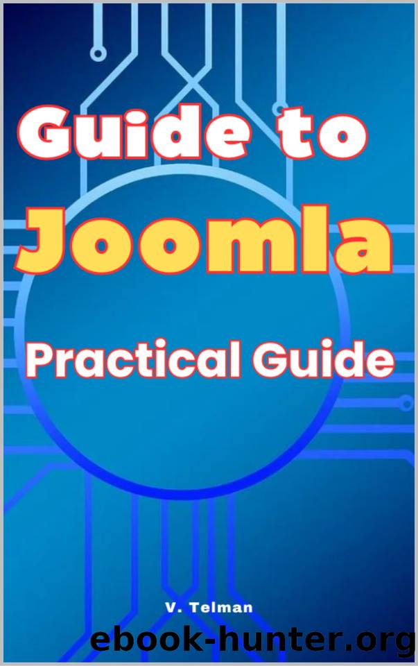 Guide to Joomla : Practical Guide by Telman V