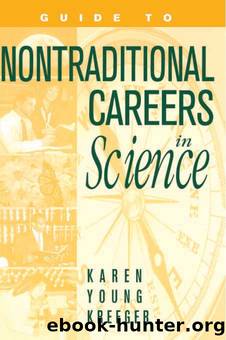 Guide to Non-Traditional Careers in Science by Karen Y. Kreeger