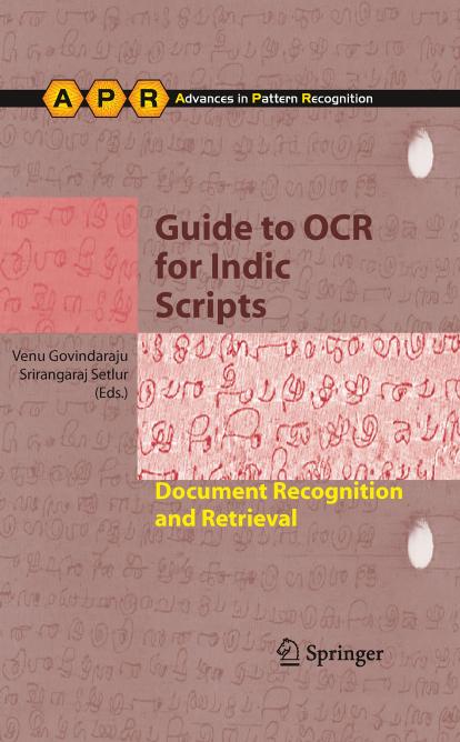 Guide to OCR for Indic Scripts: Document Recognition and Retrieval by unknow