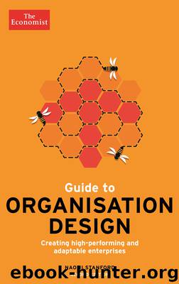 Guide to Organisation Design by Naomi Stanford