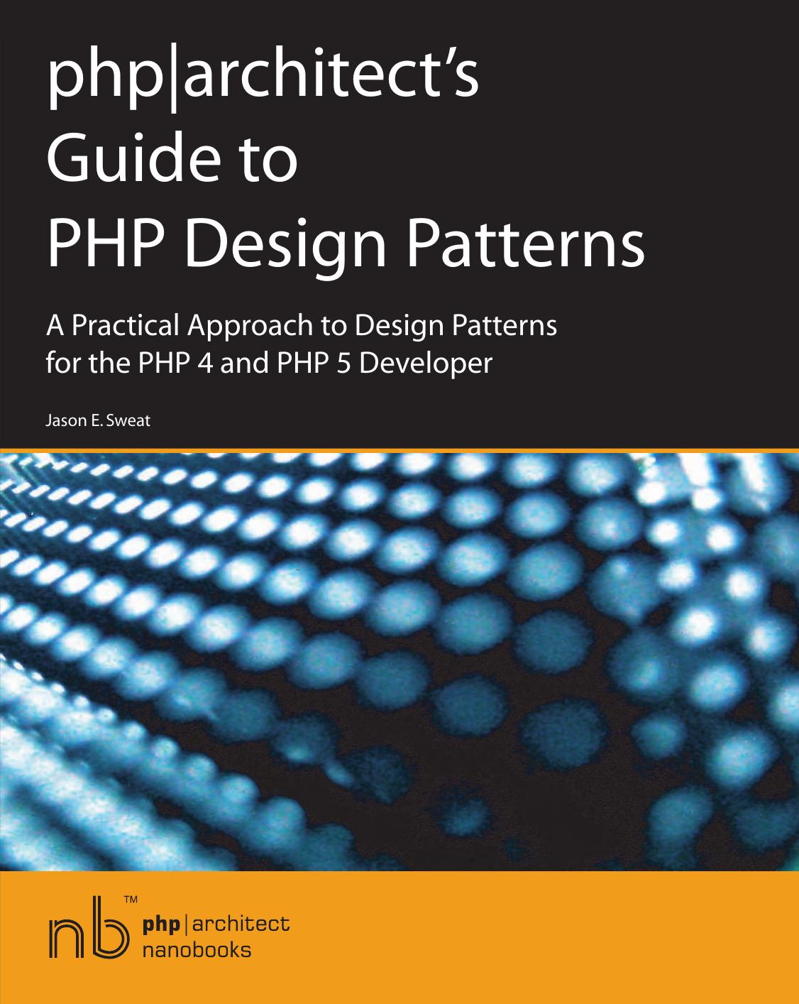 Guide to PHP Design Patterns by Unknown