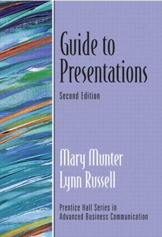 Guide to Presentations (Guide to Business Communication Series) by Mary M. Munter Lynn Russell