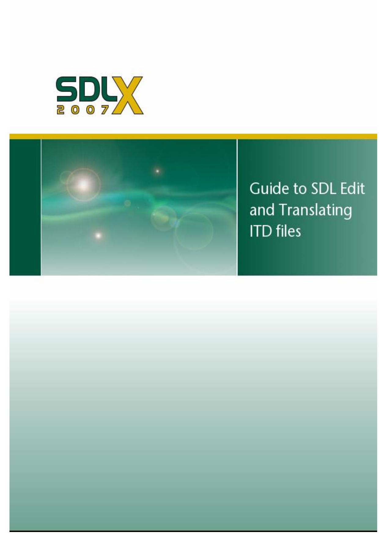 Guide to SDL Edit and Translating ITD files by SDL International