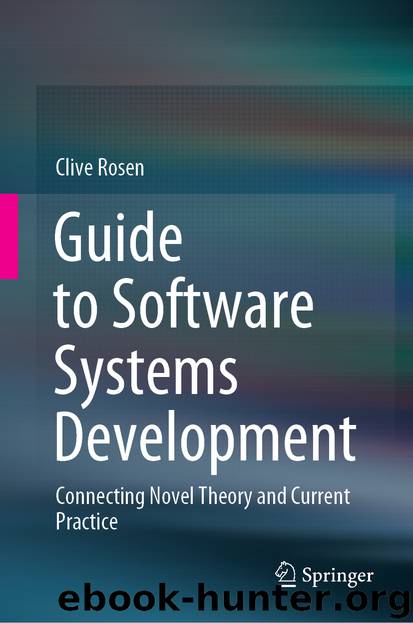 Guide to Software Systems Development by Clive Rosen