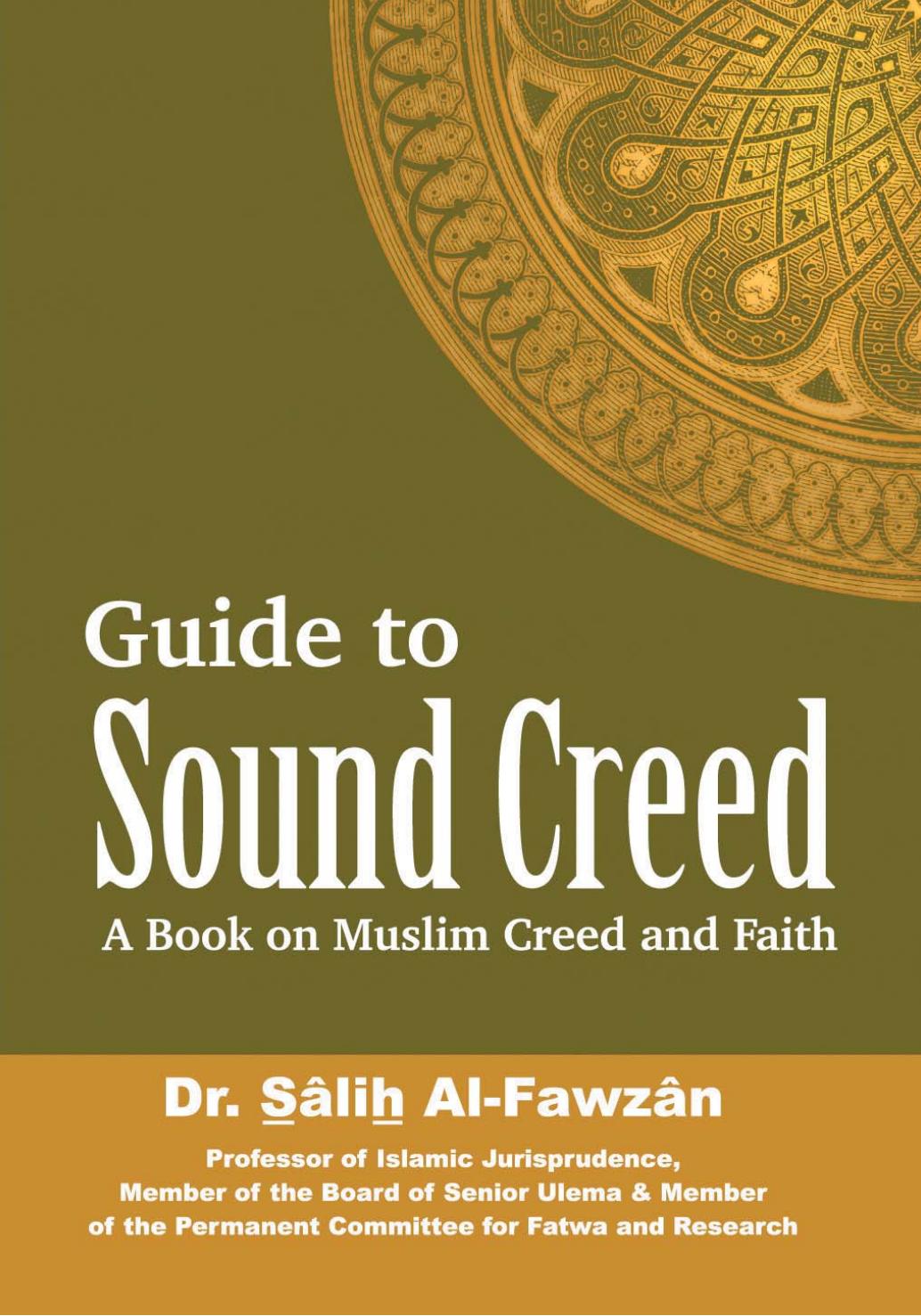 Guide to Sound Creed- A Book on Muslim Creed and Faith by Dr. Salih Al-Fawzan