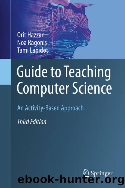 Guide to Teaching Computer Science by Orit Hazzan & Noa Ragonis & Tami Lapidot