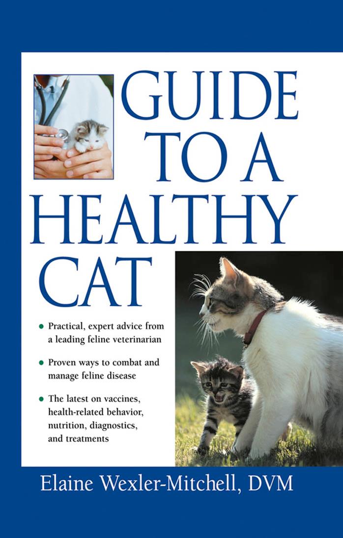 Guide to a Healthy Cat by Elaine Wexler-Mitchell