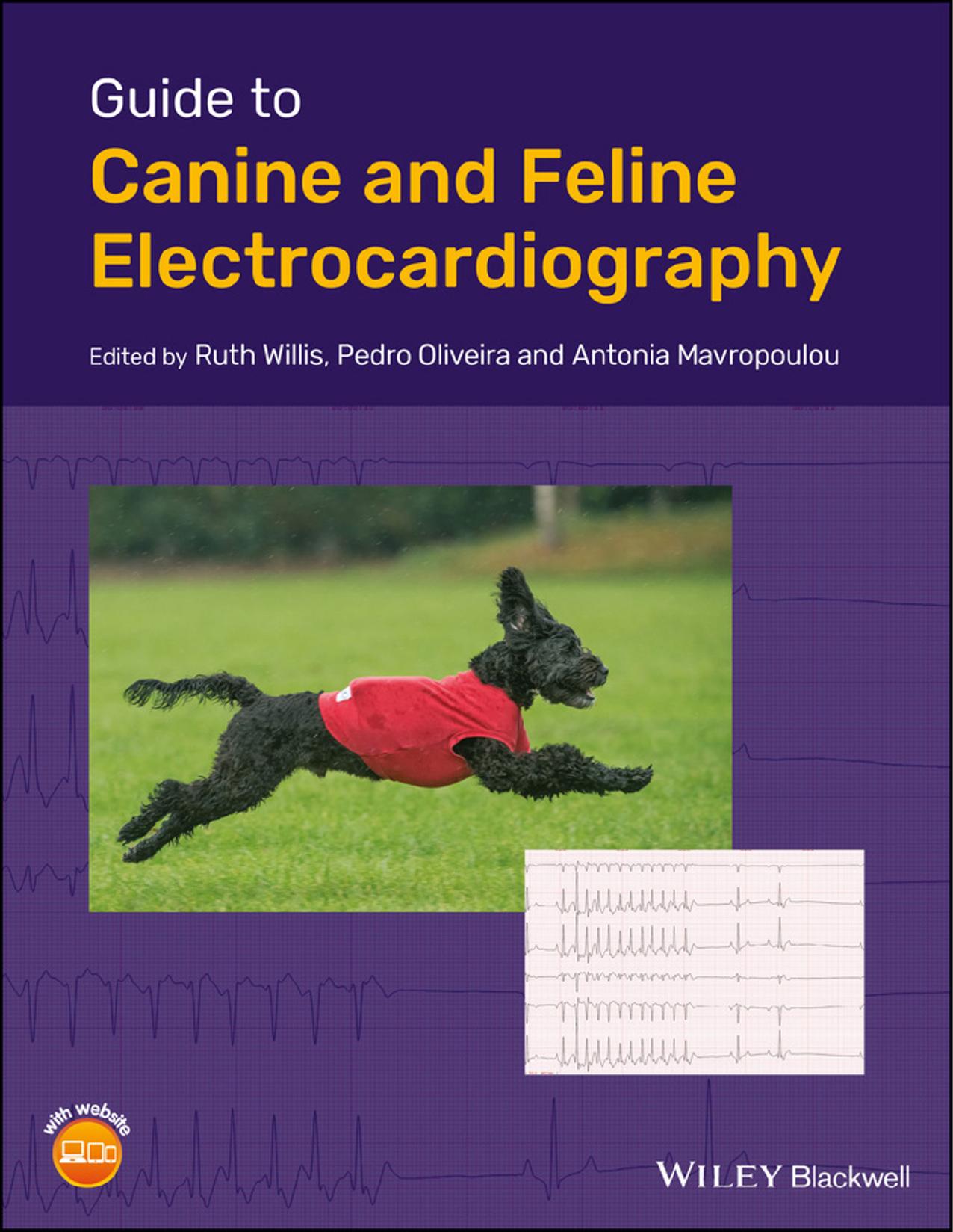 Guide to canine and feline electrocardiography by Mavropoulou Antonia; Oliveira Pedro Miguel Pinheiro de; Willis Ruth
