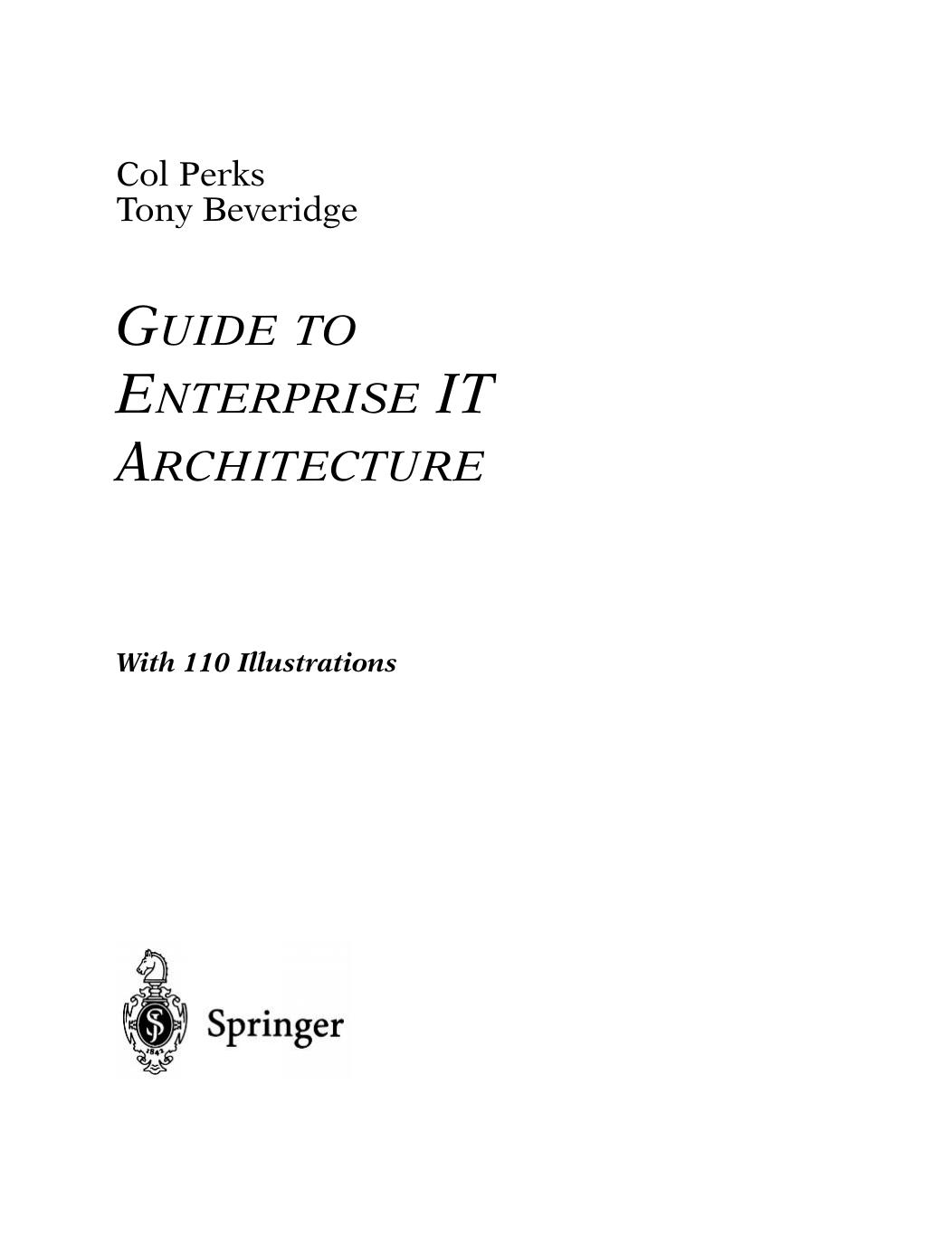 Guide to enterprise IT architecture by Col Perks; Tony Beveridge