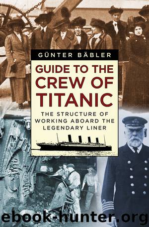 Guide to the Crew of Titanic by Babler Gunter