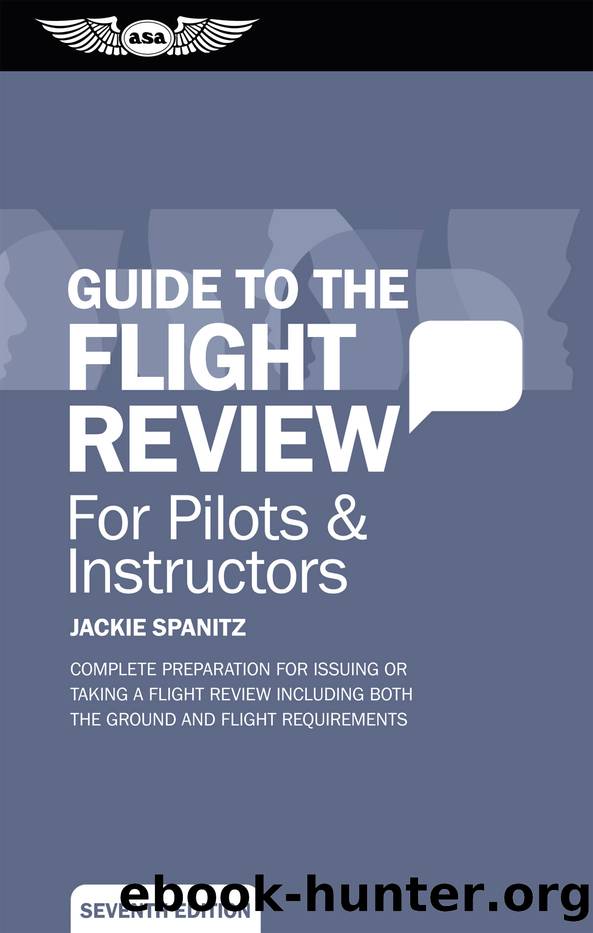 Guide to the Flight Review by Jackie Spanitz