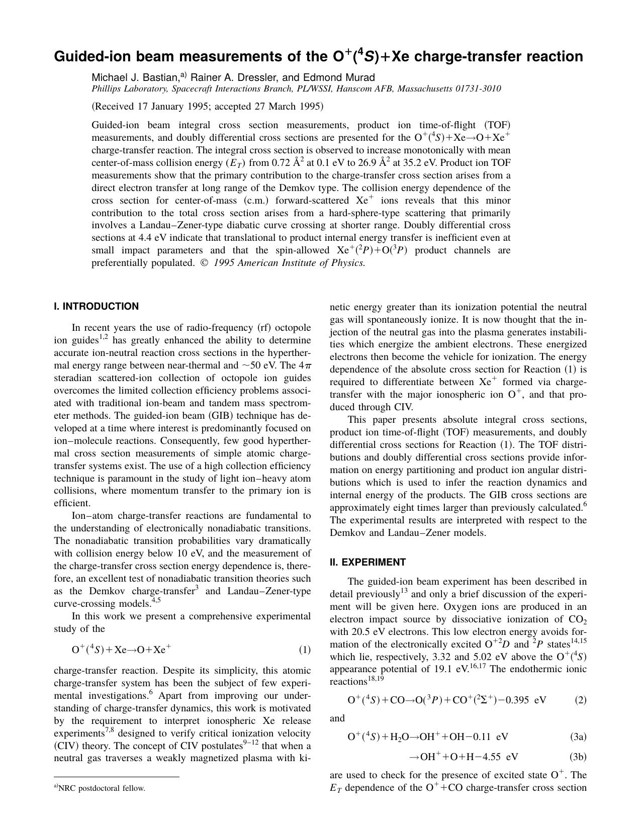 Guided-ion beam measurements of the O + [4 S]+Xe charge-transfer reaction by Michael J. Bastian Rainer A. Dressler & Edmond Murad