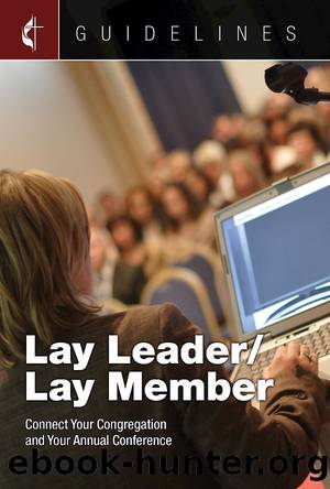 Guidelines Lay LeaderLay Member by Board Of Discipleship; & Jodi L. Cataldo