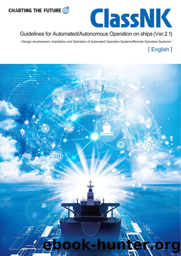 Guidelines for Automated Autonomous Operation on ships by ClassNK